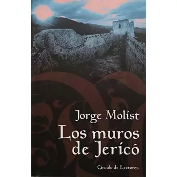 LOS MUROS DE JERICÓ - JORGE MOLIST