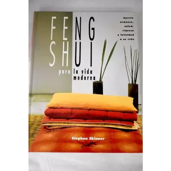 Feng shui para la vida moderna - Stephen Skinner