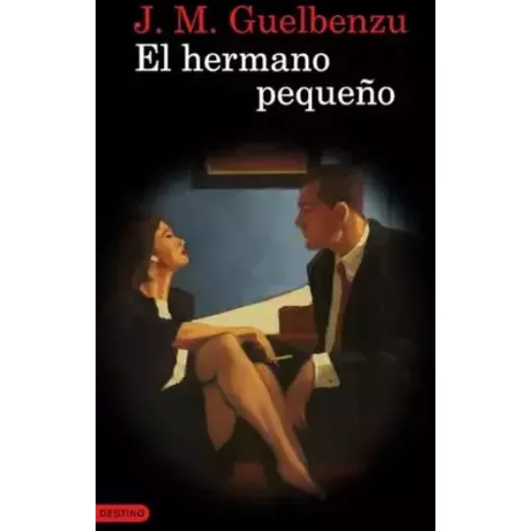 El hermano pequeño: 1208 (Áncora & Delfín) - Jose María Guelbenzu