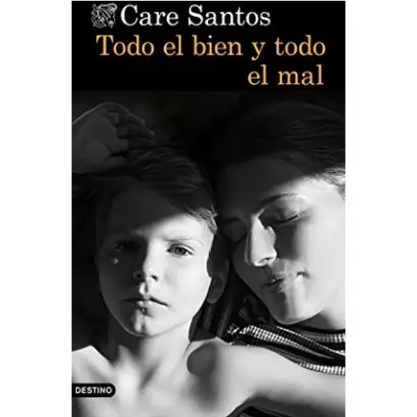 Todo el bien y todo el mal - Care Santos