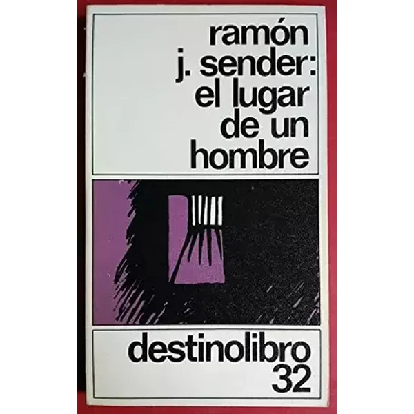El lugar de un hombre (Spanish Text) - Ramón J. Sender