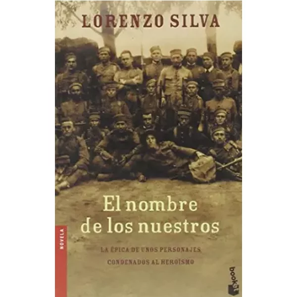 El Nombre De Los Nuestros - Lorenzo Silva-image