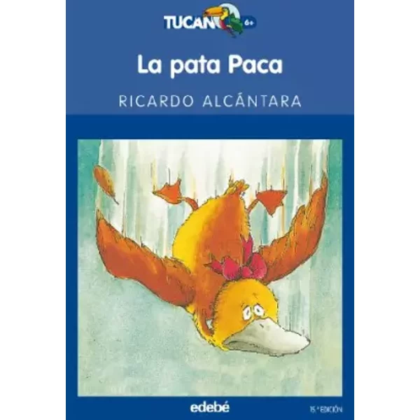 LA PATA PACA - Ricardo Alcántara Sgarbí, José María Lavarello Camicia, José María Lavarello Camicia