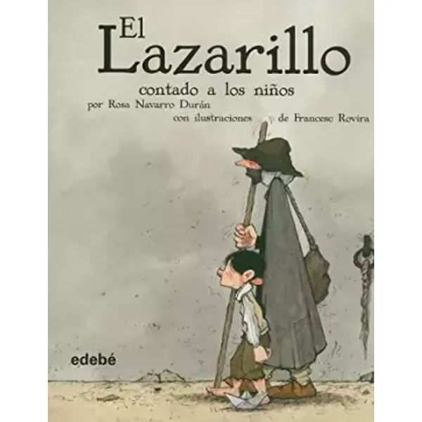 EL LAZARILLO CONTADO A LOS NIÑOS (CLÁSICOS CONTADOS A LOS NIÑOS) - Rosa Navarro Durán