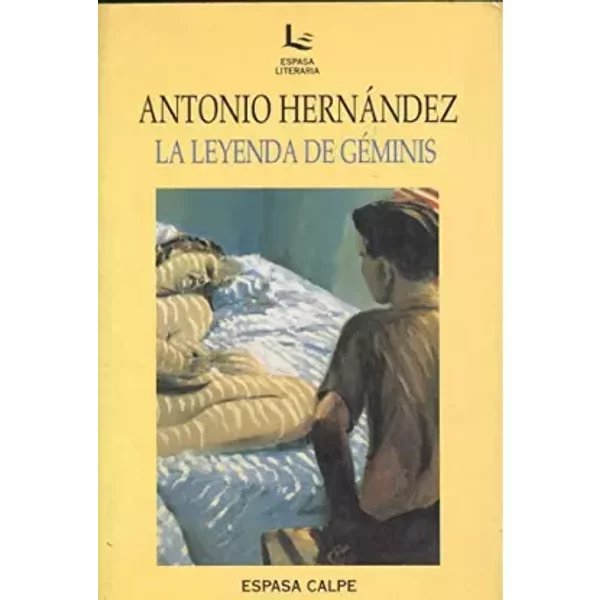 La leyenda de geminis - Antonio. HERNANDEZ
