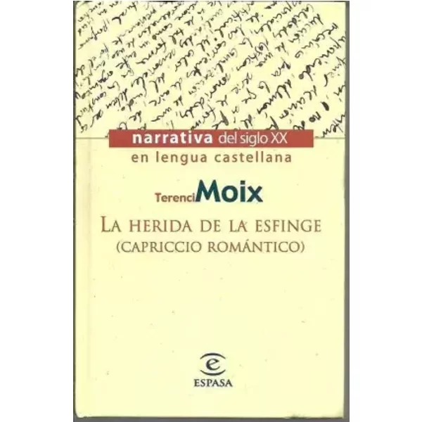 La Herida De La Esfinge: (Capriccio RomáNtico) - Terenci Moix-image