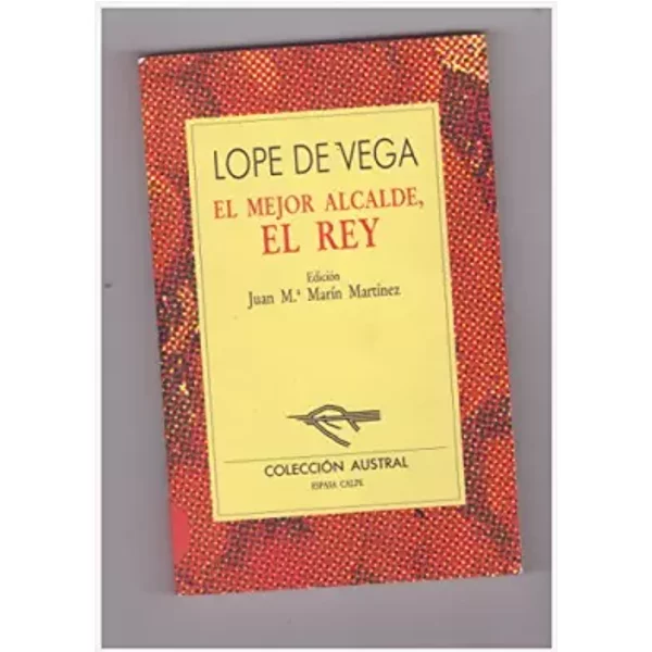 El Mejor Alcalde Y El Rey Fuenteovejuna - Lope De Vega-image