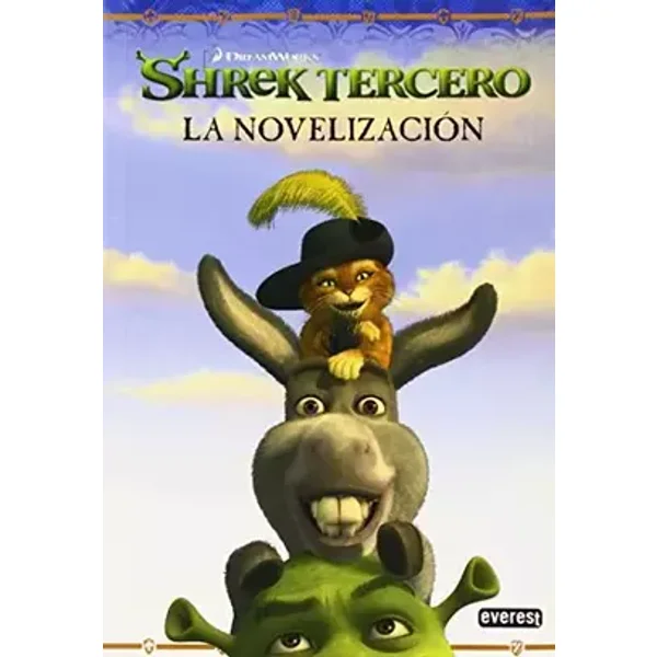 Shrek Tercero. La novelización (Shrek 3) - Dreamworks Animation SKG.