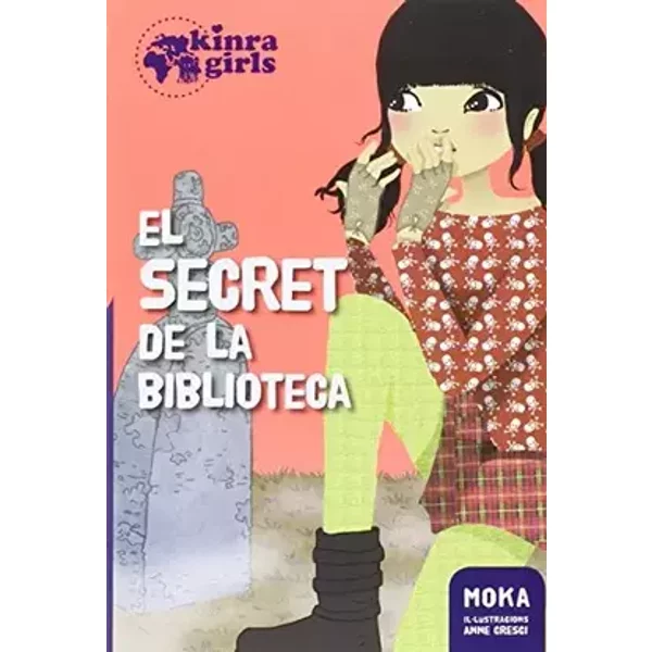 Kinra 4. El secret de la biblioteca - Moka