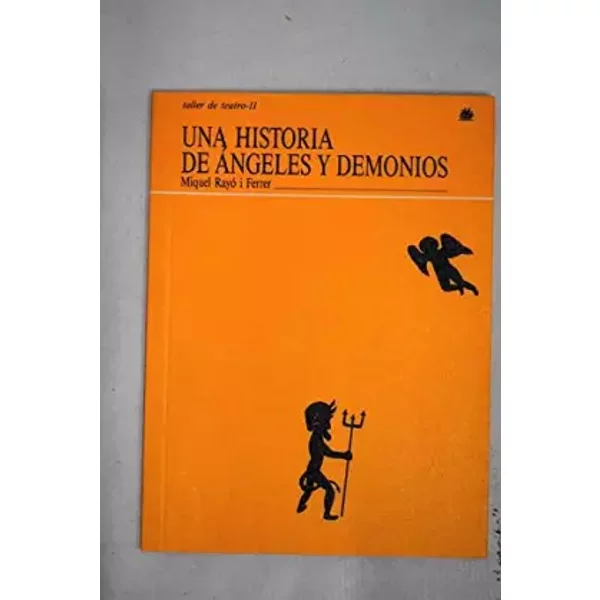 Una Historia De áNgeles Y Demonios - Miquel Rayo I Ferrer-image