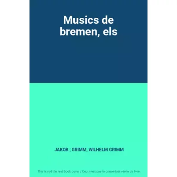 Musics De Bremen, Els - Jakob ; Grimm, Wilhelm Grimm-image