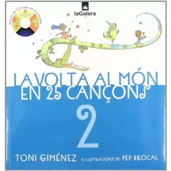 La Volta Al MóN En 25 CançOns, 2: (Amb Cd) (Llibres De MúSica) - Toni GiméNez-image