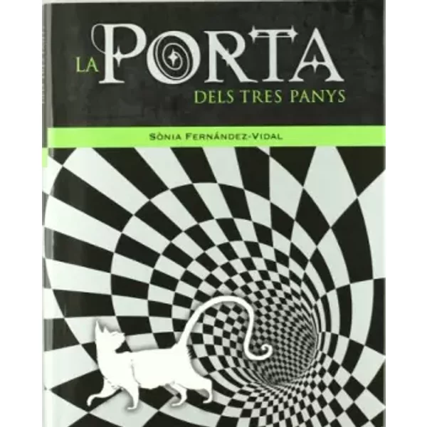 La porta dels tres panys: Una aventura quàntica - Sonia Fernández-Vidal, Oriol Malet Muria, Jordi Cantavella Cusó