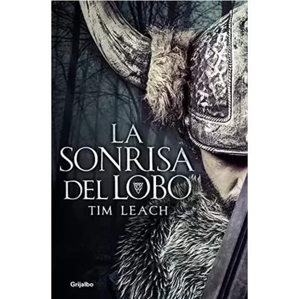 La sonrisa del lobo (Novela histórica) - Tim Leach