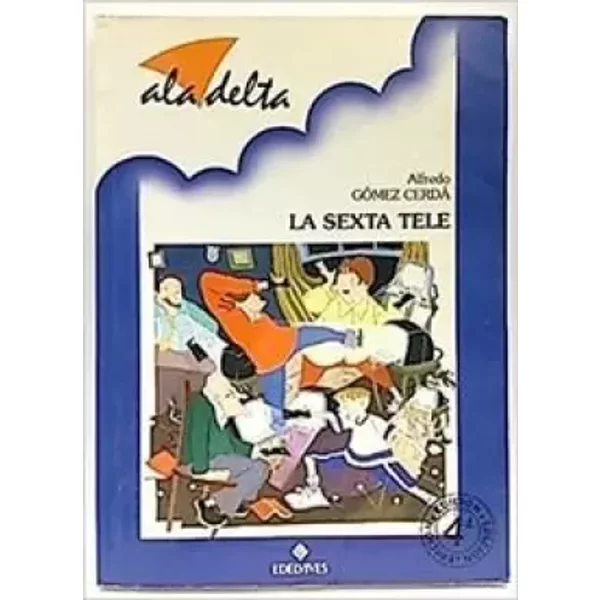 Sexta Tele, La - Alfredo GóMez Cerdá-image