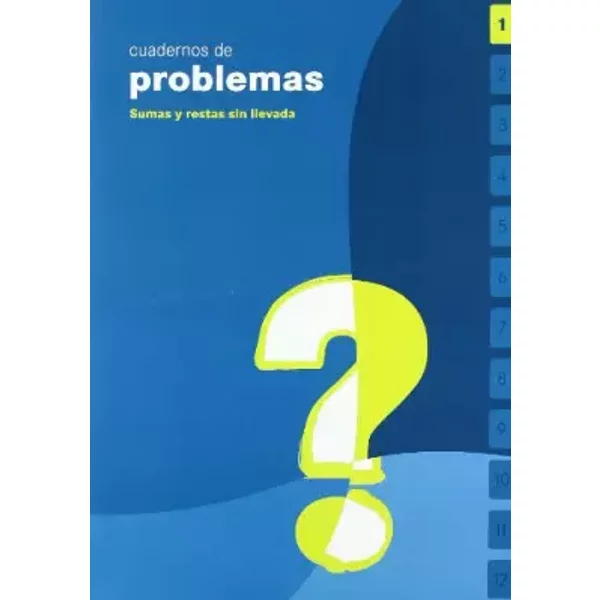 Cuadernos de problemas 1 Primaria (Sumas y restas sin llevada) - Mª Carmen Jardón Avello, Mª José Jardón Avello, Lourdes León Molleda