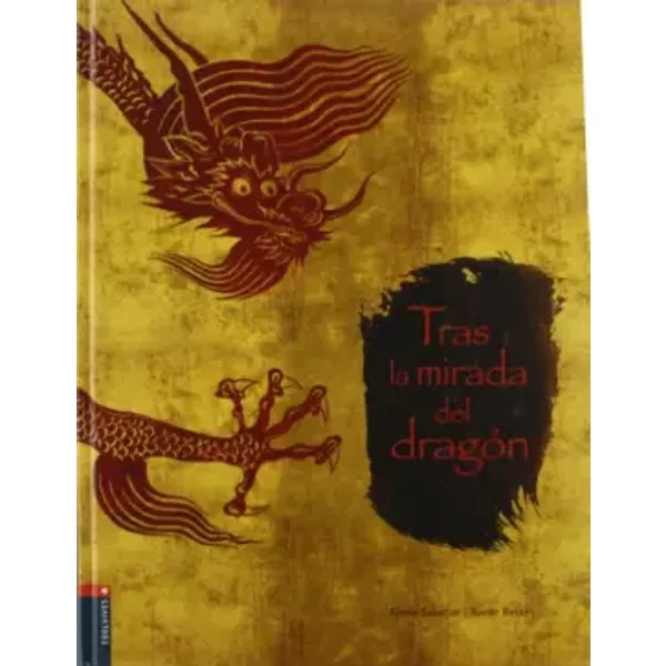 Tras la mirada del dragón (Álbumes ilustrados) - Alexia Sabatier