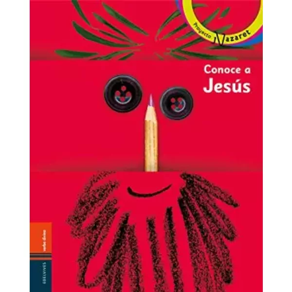 Conoce a Jesús-Nazaret - Juan José Gómez-Escalonilla Sánchez-Infantes, Antonio Villar Tejedor, Juan Manuel Rodríguez Iglesias