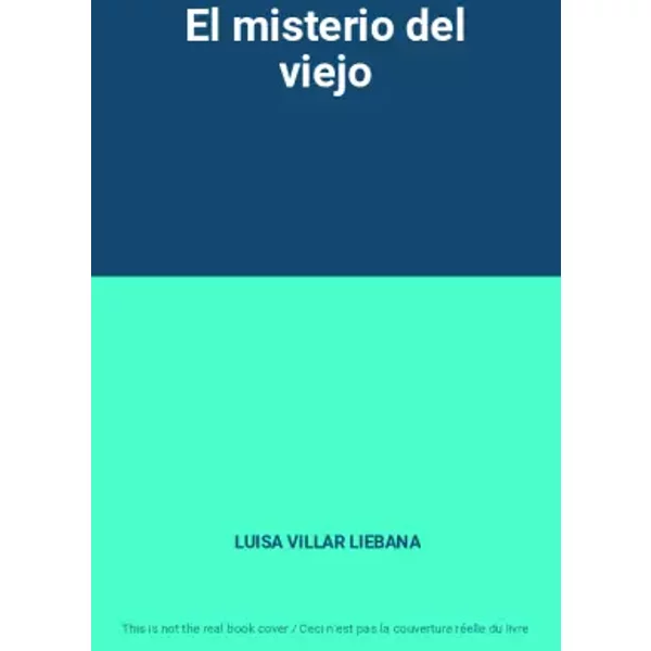 El Misterio Del Viejo - Luisa Villar Liebana-image