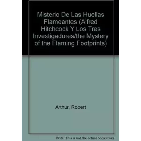 Misterio De Las Huellas Flameantes - Robert Arthur