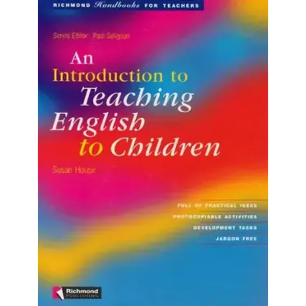 An Introduction to Teaching English to Children (Richmond Handbooks for Teachers) - 9788429450682 - Paul Seligson