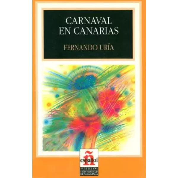 Carnaval En Canarias (Leer En Espanol - Level 4) - Fernando Uria-image