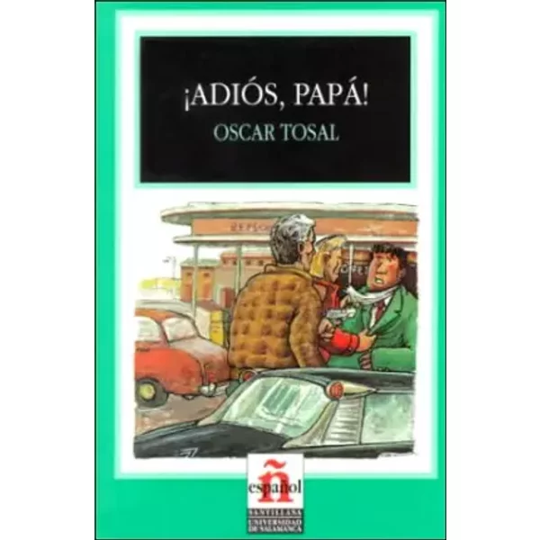 Adios, Papa (Leer En Espanol - Level 1) - Oscar Tosal-image