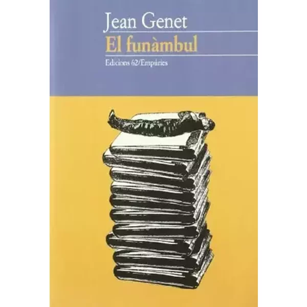 El funàmbul (Babilonies) - Jean Genet