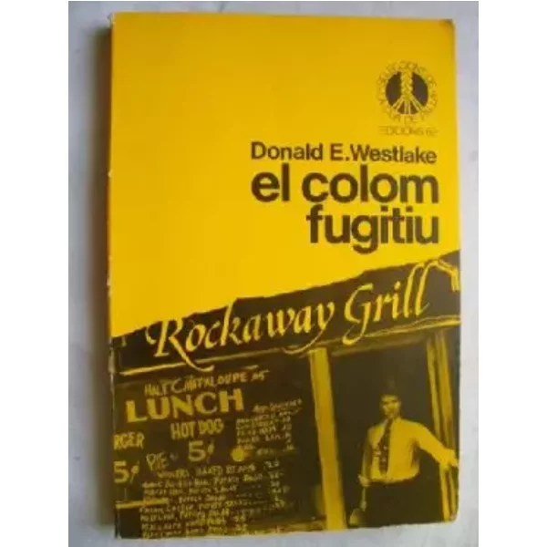 El Colom Fugitiu (Seleccions De La Cua De Palla) - Donald Westlake-image