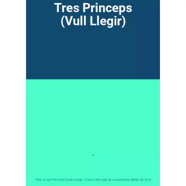 Tres Princeps (Vull Llegir) - -