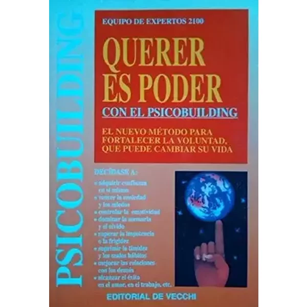 Querer es poder con el psicobuilding - V.V.A