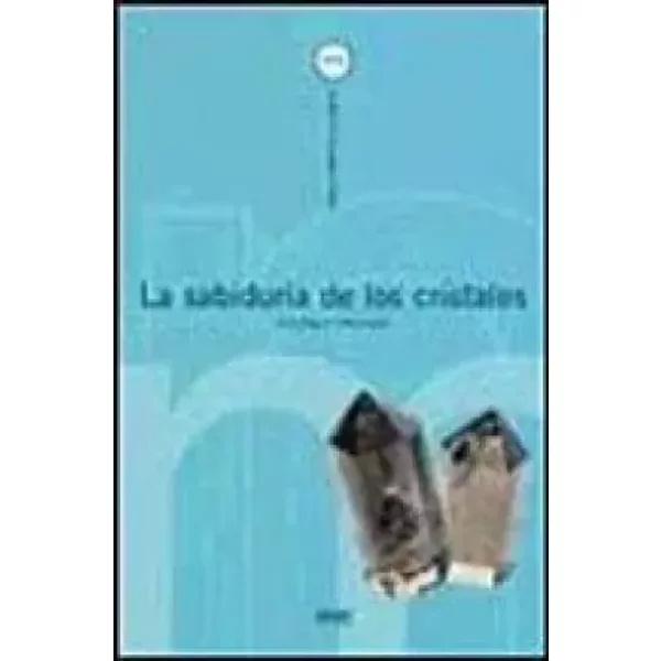 Sabiduria de los cristales - BAGGOTT, MORNINGSTAR