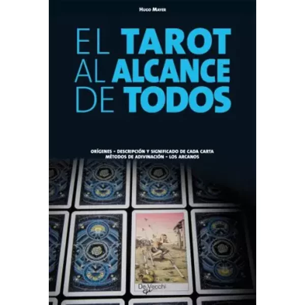 El tarot al alcance de todos (Ciencias humanas) - Hugo Mayer