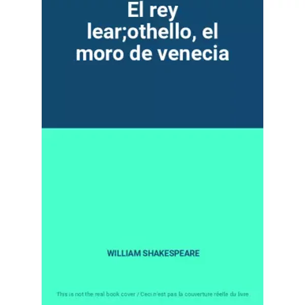 El Rey Lear;Othello, El Moro De Venecia - William Shakespeare-image