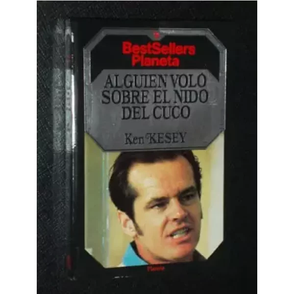 Alguien volo sobre el nido del cuco - KEN KESEY
