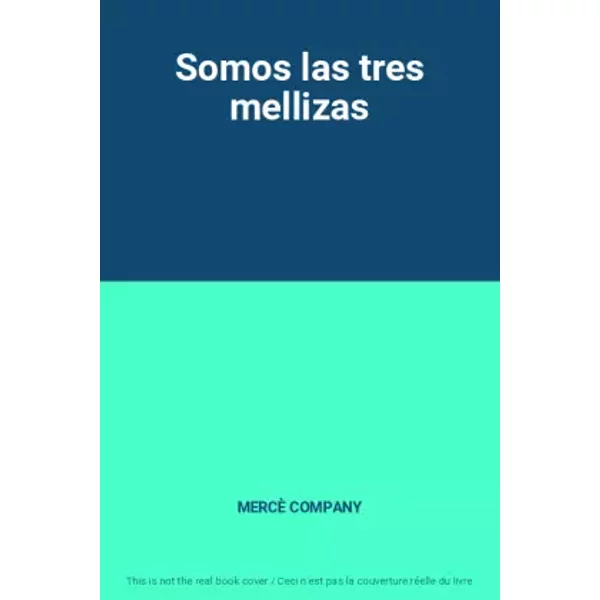 Somos Las Tres Mellizas - MercÈ Company-image