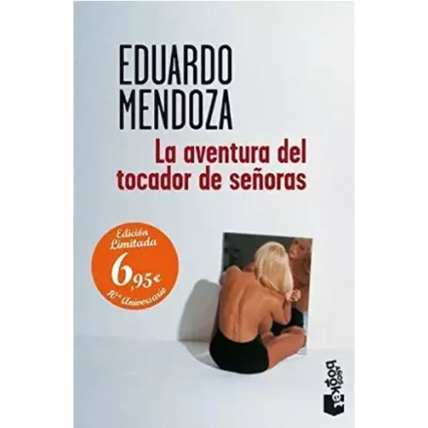 La aventura del tocador de señoras - EDUARDO MENDOZA