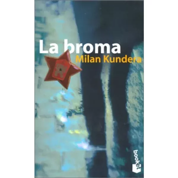 La Broma / The Joke - Kundera