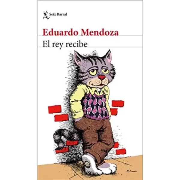 El Rey Recibe - Eduardo Mendoza-image