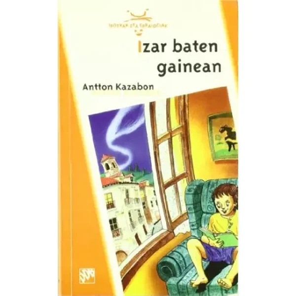 Izar baten gainean (Ipotxak eta Erraldoiak) - Antton Kazabon Amigorena
