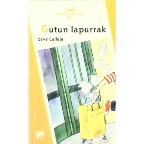 Gutun lapurrak (Ipotxak eta Erraldoiak) - Seve Calleja Pérez