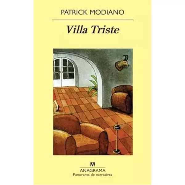 Villa Triste / Sad Village - Patrick Modiano