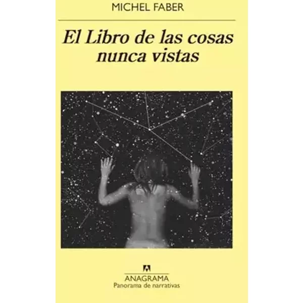 El Libro de las cosas nunca vistas: 914 (Panorama de narrativas) - Michel Faber