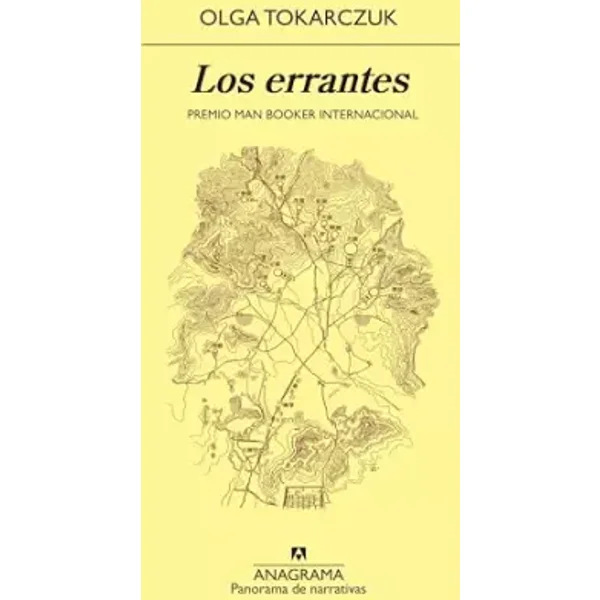 Los errantes/ Flights - Olga Tokarczuk, Agata Orzeszek Sujak