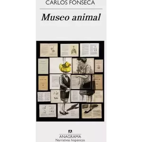 Museo animal: 590 (Narrativas hispánicas) - Carlos Fonseca