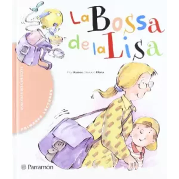 La bossa de la Lisa (Primeras lecturas) - Pilar Ramos, Horacio Elena