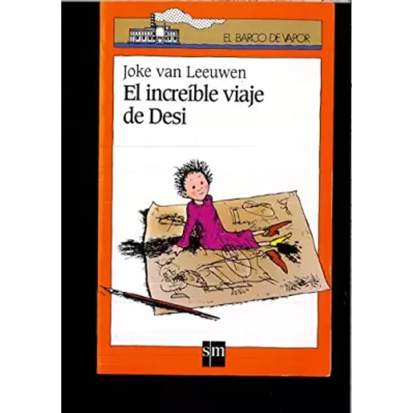 El Increible Viaje De Desi - Joke Van Leeuwen-image