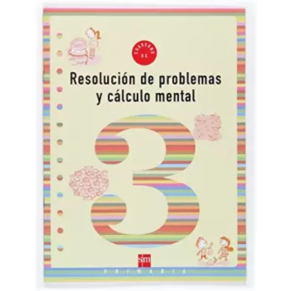 Cuaderno 3 de resolución de problemas y cálculo mental. 1 Primaria - Ana Carvajal, Maximiliano Luchini