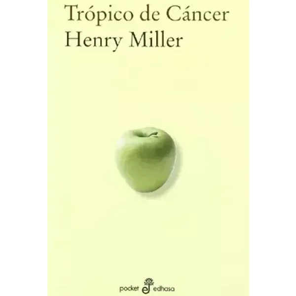 Trópico de Cáncer (Bolsillo) - HENRY MILLER