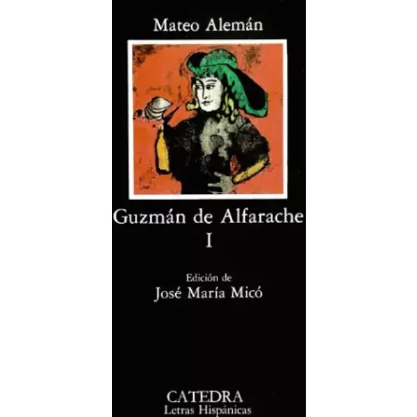 Guzman de Alfarache - MATEO ALEMAN